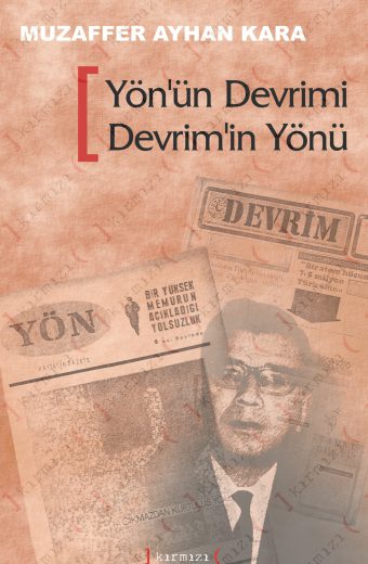 Yön'ün Devrimi Devrim'in Yönü