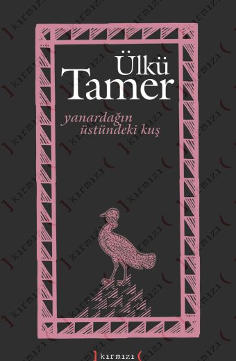 Yanardağın Üstündeki Kuş