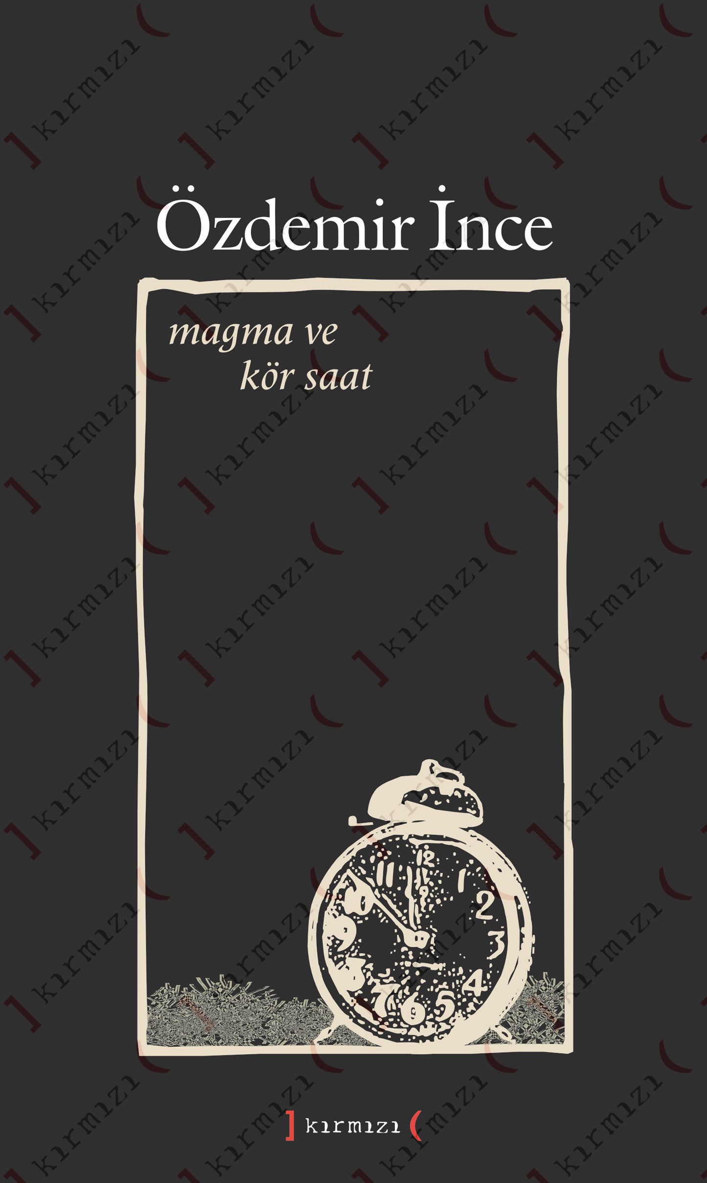Magma ve Kör Saat