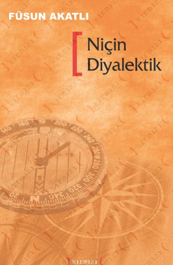 Niçin Diyalektik