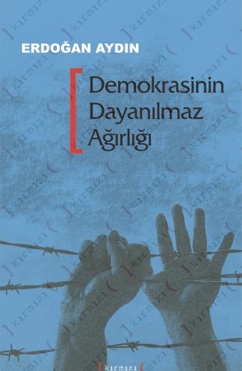 Demokrasinin Dayanılmaz Ağırlığı