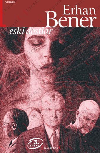 Eski Dostlar