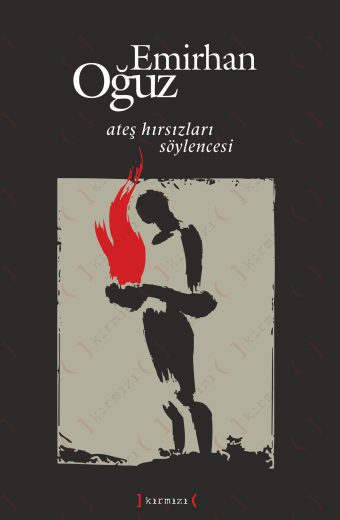 Ateş Hırsızları Söylencesi