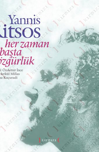 Her Zaman En Başta Özgürlük