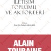 İletişim Toplumu ve Aktörleri